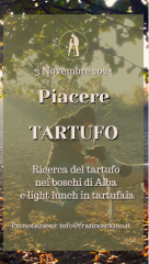 Piacere tartufo -- ricerca del tartufo e light lunch nel bosco